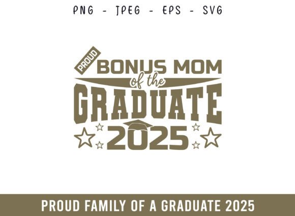 Bonus Mom Graduation Graphics for Crafts