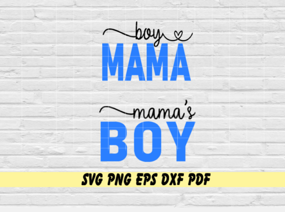 Boy Mama Bundle: A Designer's Take on Mom & Son Graphics