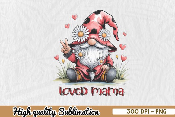 Loved Mom Happy Gnome Mother's Day PNG