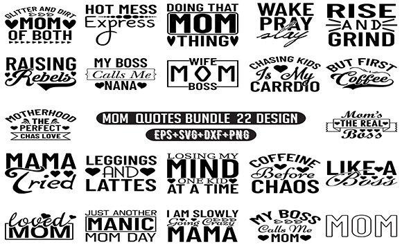 Mom Quotes Bundle 22 Design: Graphics for Crafts