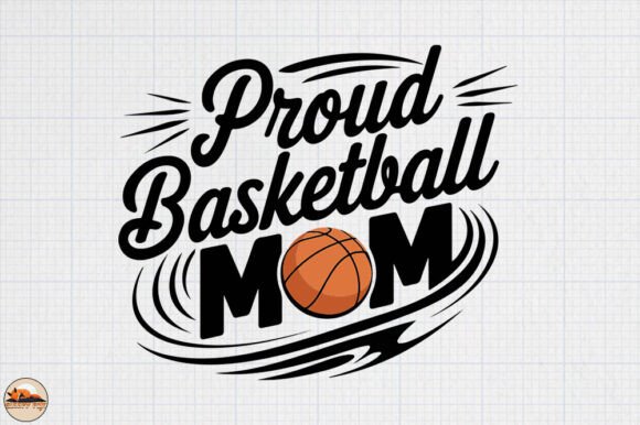 Proud Basketball Mom Graphics for Crafts